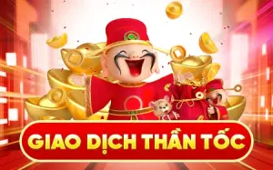 GIAO DỊCH THẦN TỐC